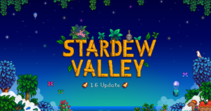 Stardew Valley's 1.6 update is finally here with some impressively lengthy patch notes