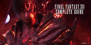 Final Fantasy 16: Complete Guide & Walkthrough