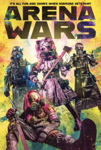 ARENA WARS set to come out June 25th 2024 from Gravitas Ventures - ScareTissue