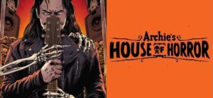 Archie’s House of Horror: THE CULT OF THAT WILKIN BOY: INITIATION - Daily Dead