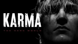 KARMA: The Dark World Explores the Horrors of a Twisted Psyche - Rely on Horror