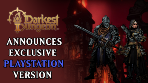 Darkest Dungeon II Announces Exclusive Version For PlayStation