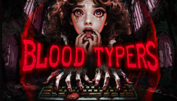 Keyboard Horror 'Blood Typers' Asks Can you Type Fast Enough? - Rely on Horror