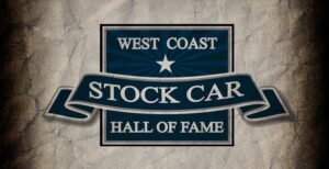 West Coast Stock Car/Motorsports Hall of Fame Announces New Partnership - Speedway Digest - Home for NASCAR News