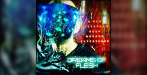 Dreams of Flesh (2024) Film Review - VR Therapy