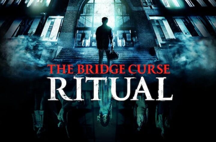 The Bridge Curse: Ritual, 2023 - Horror Movies Reviews