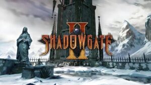 Shadowgate 2 to be conjured up later this year
