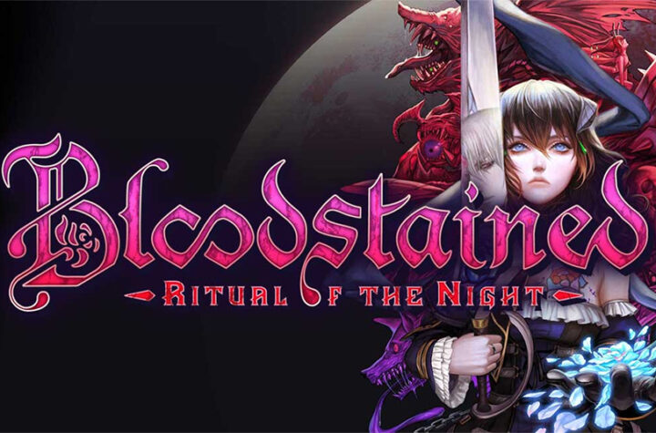 Update 1.5 Arrives for ‘Bloodstained: Ritual of the Night’ Starting May 9; New DLC Announced